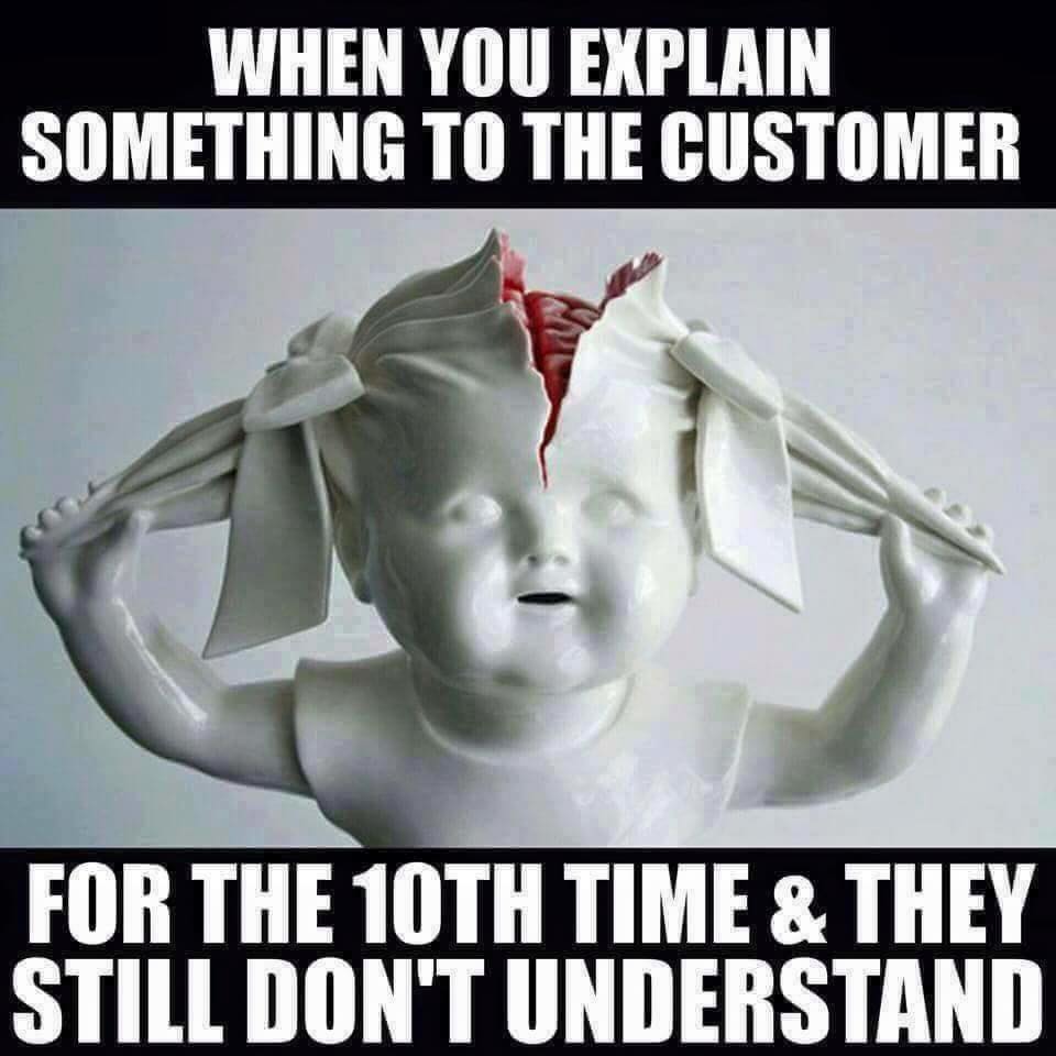 Customer service meme about complex explanations