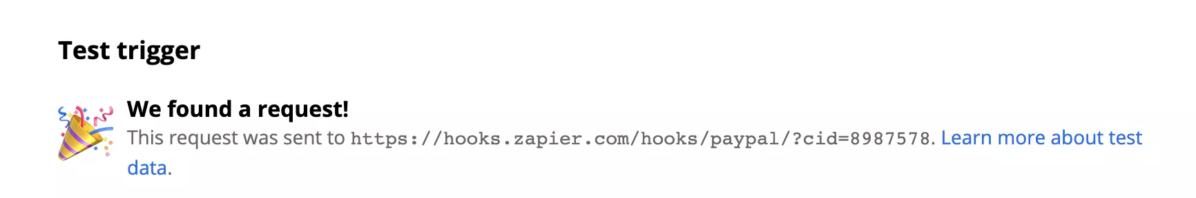 Ein erfolgreicher Test eines PayPal-Triggers für erfolgreiche Verkäufe